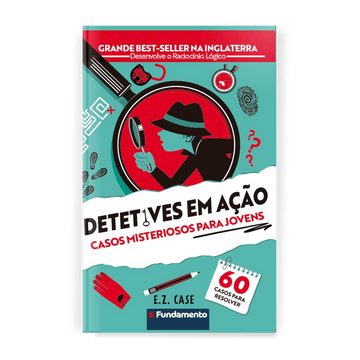 Detetives em Ação: Casos Misteriosos para Jovens - Editora Fundamento livro_infantil