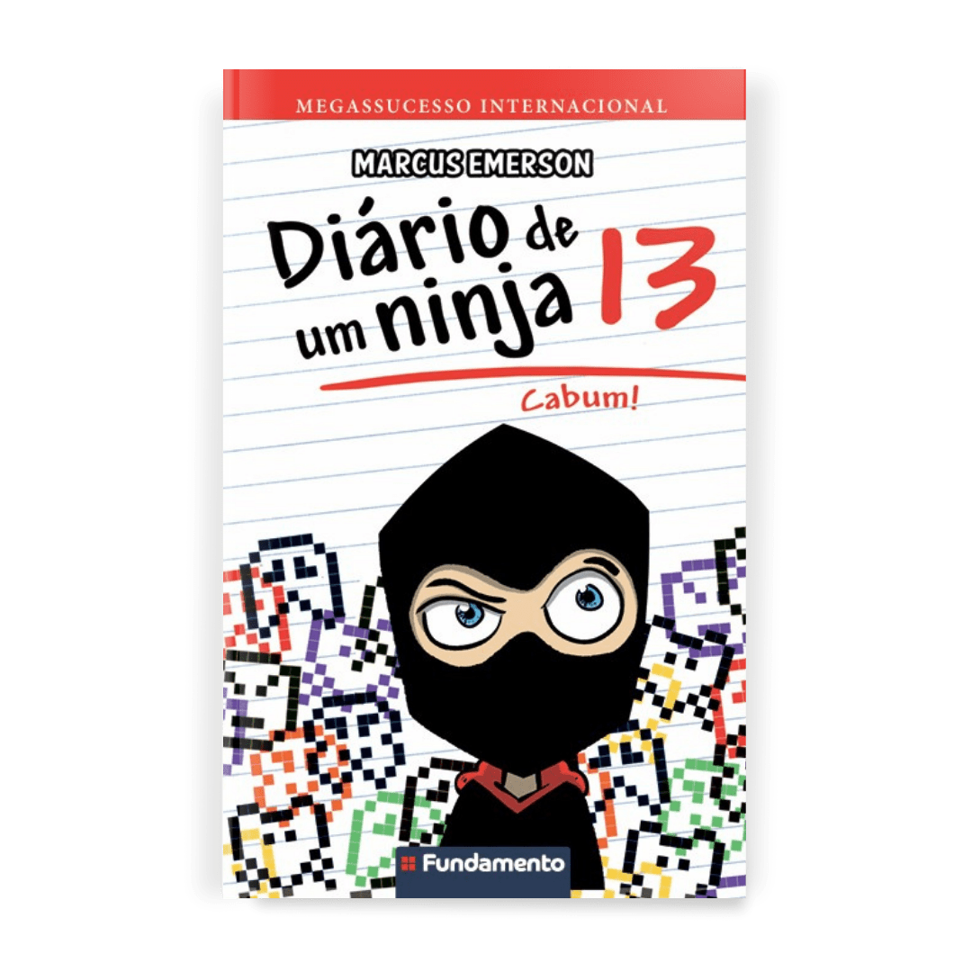 Diário de Um Ninja 13: Cabum! - Editora Fundamento livro_infantil