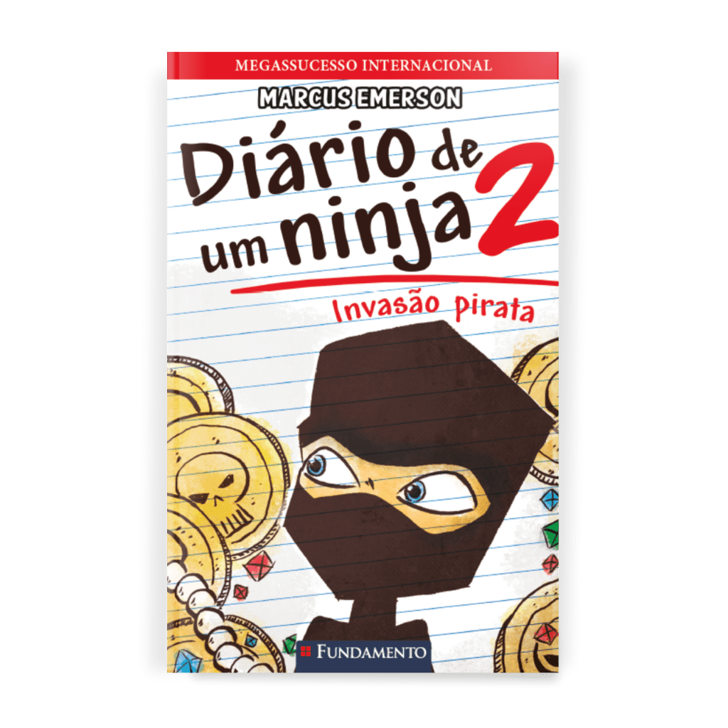 Diário de Um Ninja 2: Invasão Pirata - Editora Fundamento livro_infantil