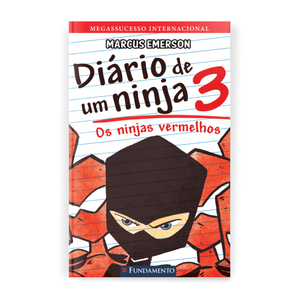 Diário de Um Ninja 3: Os Ninjas Vermelhos - Editora Fundamento livro_infantil