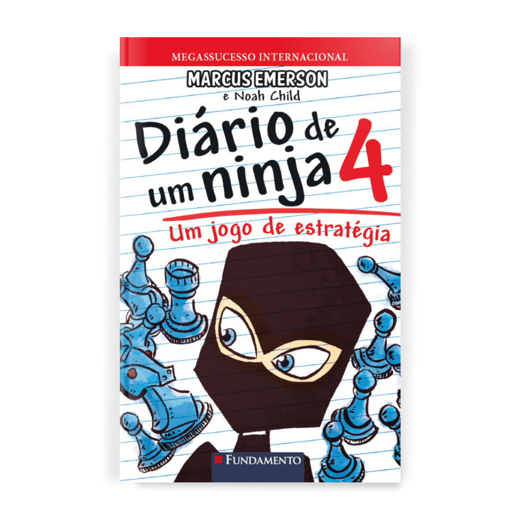 Diario de Um Ninja 4: Um Jogo de Estratégia - Editora Fundamento livro_infantil