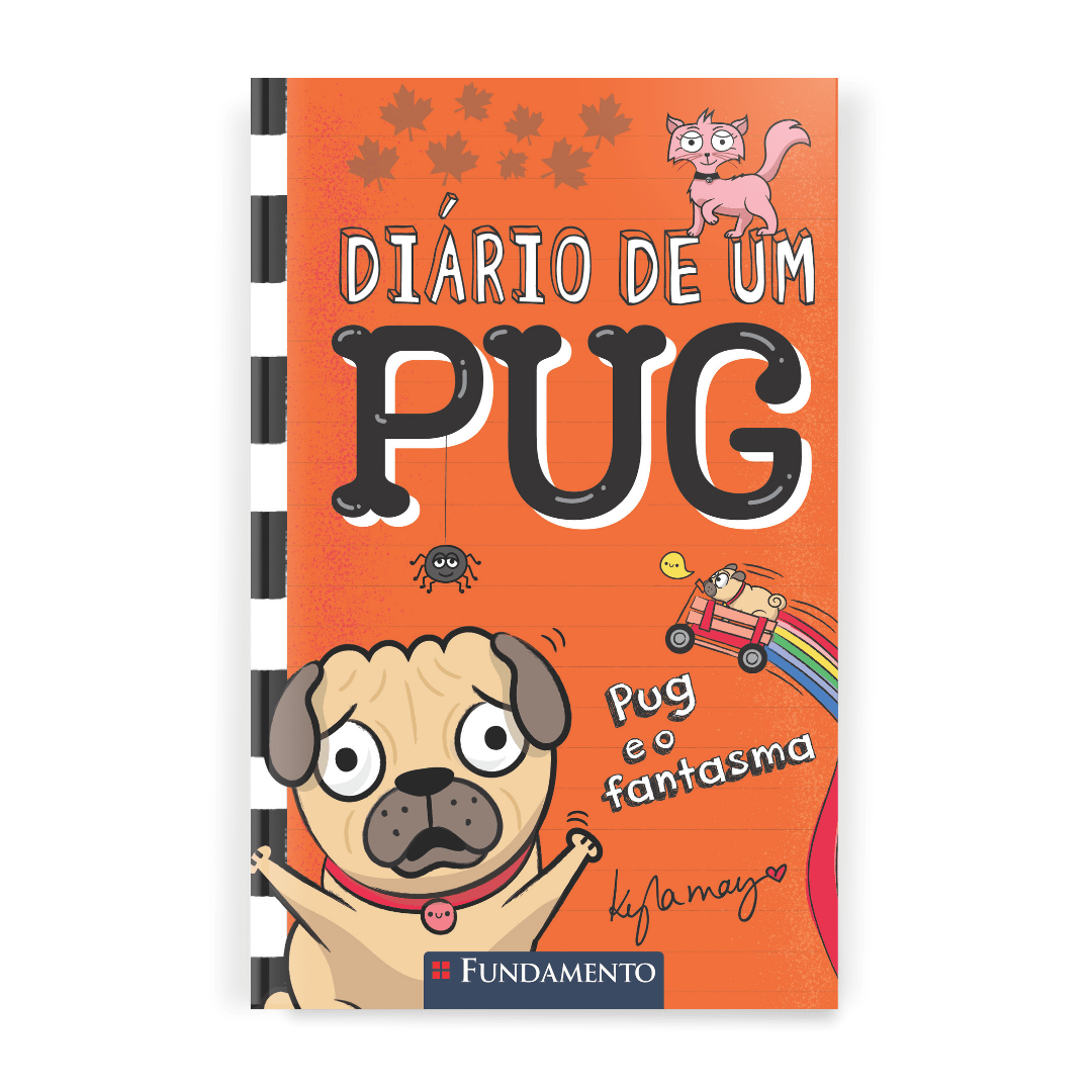 Diário de Um Pug: Pug e o Fantasma - Editora Fundamento livro_infantil