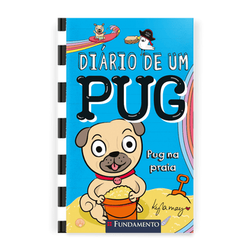 Diário de Um Pug: Pug na Praia - Editora Fundamento livro_infantil