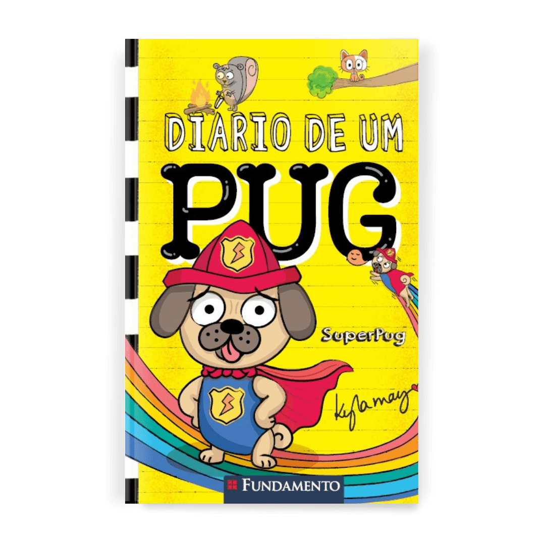 Diário de Um Pug: Superpug - Editora Fundamento livro_infantil