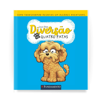 Diversão em Quatro Patas - Editora Fundamento livro_infantil