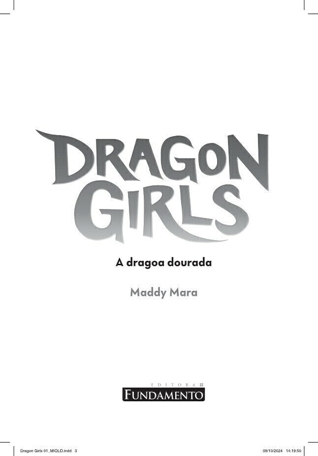 Dragon Girls 01: a Dragoa Dourada - Editora Fundamento livro_infantil
