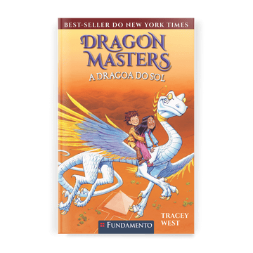 Dragon Masters 02: a Dragoa do Sol - Editora Fundamento livro_infantil