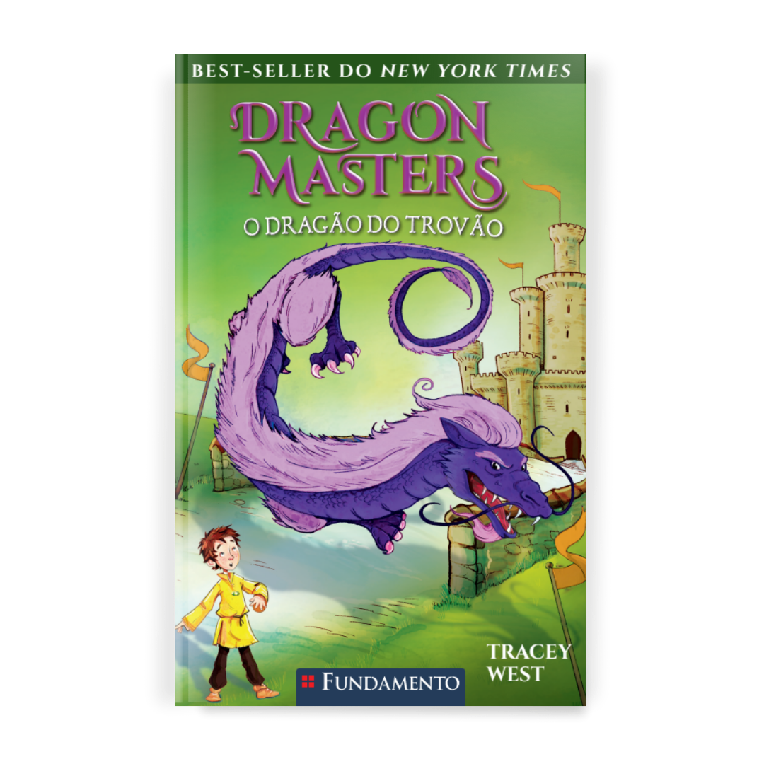 Dragon Masters 08: o Dragão do Trovão - Editora Fundamento livro_infantil