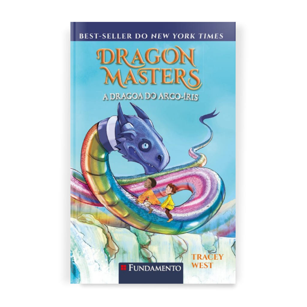 Dragon Masters 10: a Dragoa do Arco - íris - Editora Fundamento livro_infantil