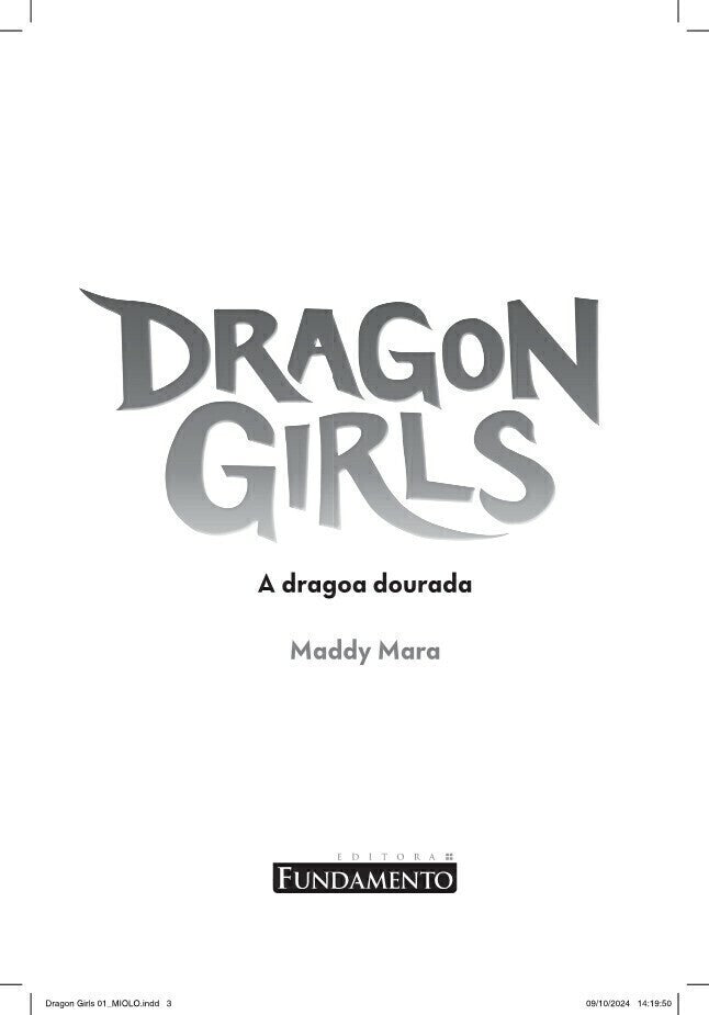 Dragon Girls 01: a Dragoa Dourada