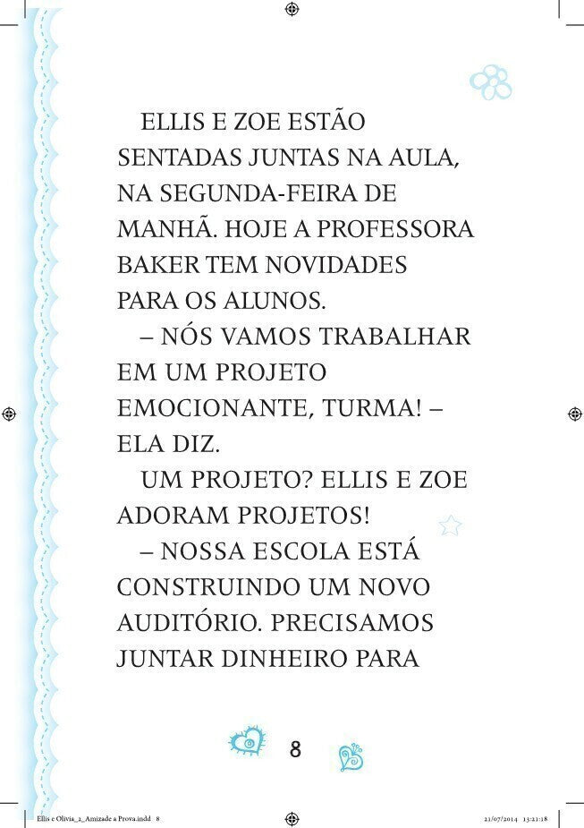 Ellis e Olivia - Amizade À Prova