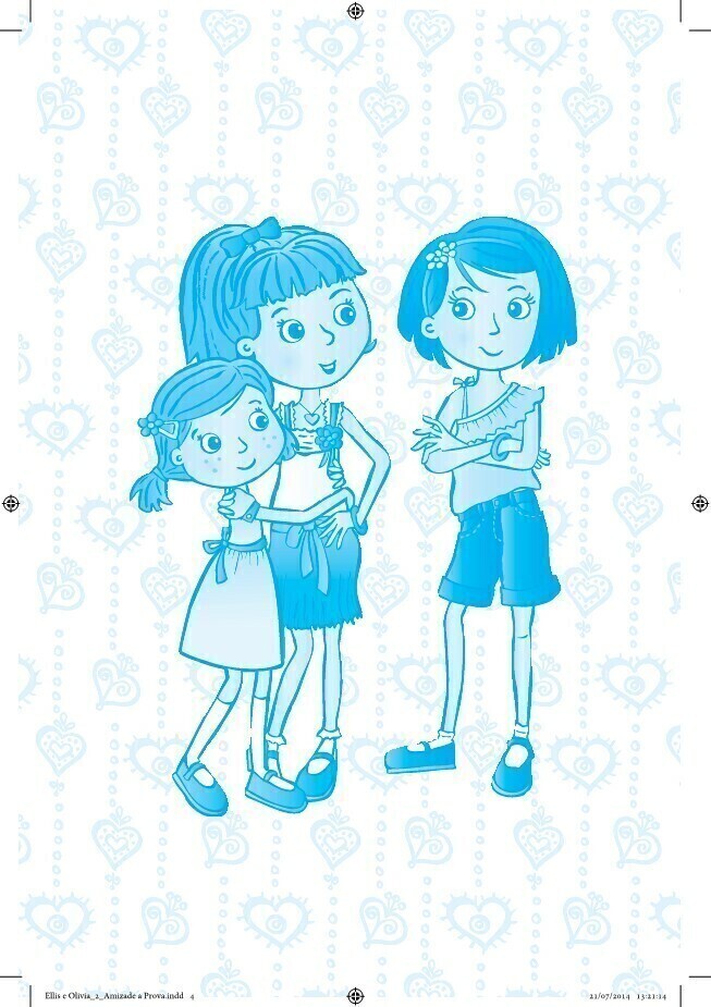 Ellis e Olivia - Amizade À Prova