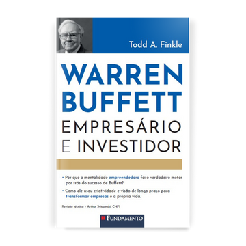 Warren Buffett: Empresário & Investidor