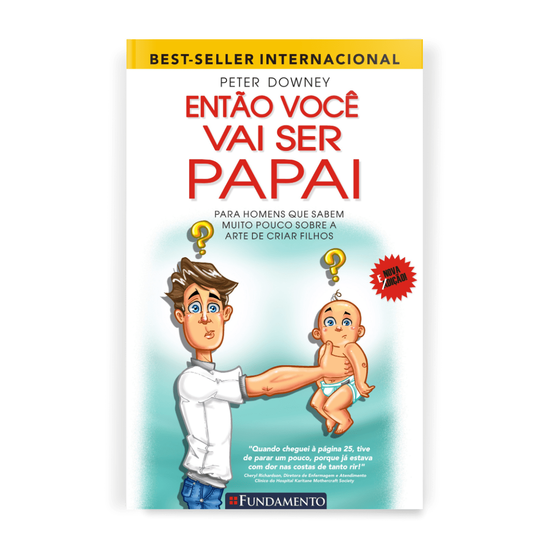 Então Você Vai Ser Papai - Editora Fundamento livro_infantil