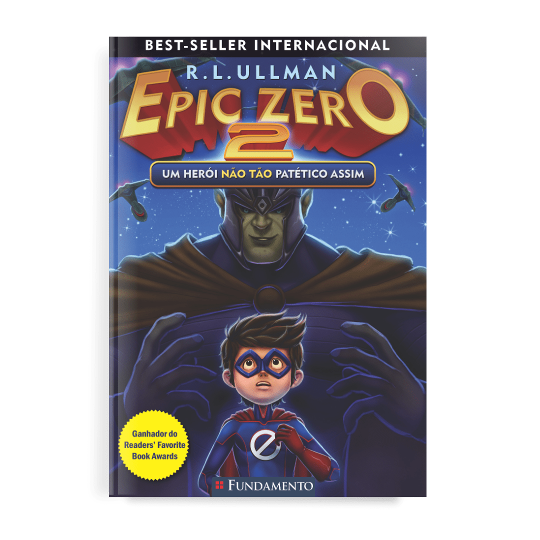 Epic Zero 2 - Um Herói Não Tão Patético Assim - Editora Fundamento livro_infantil