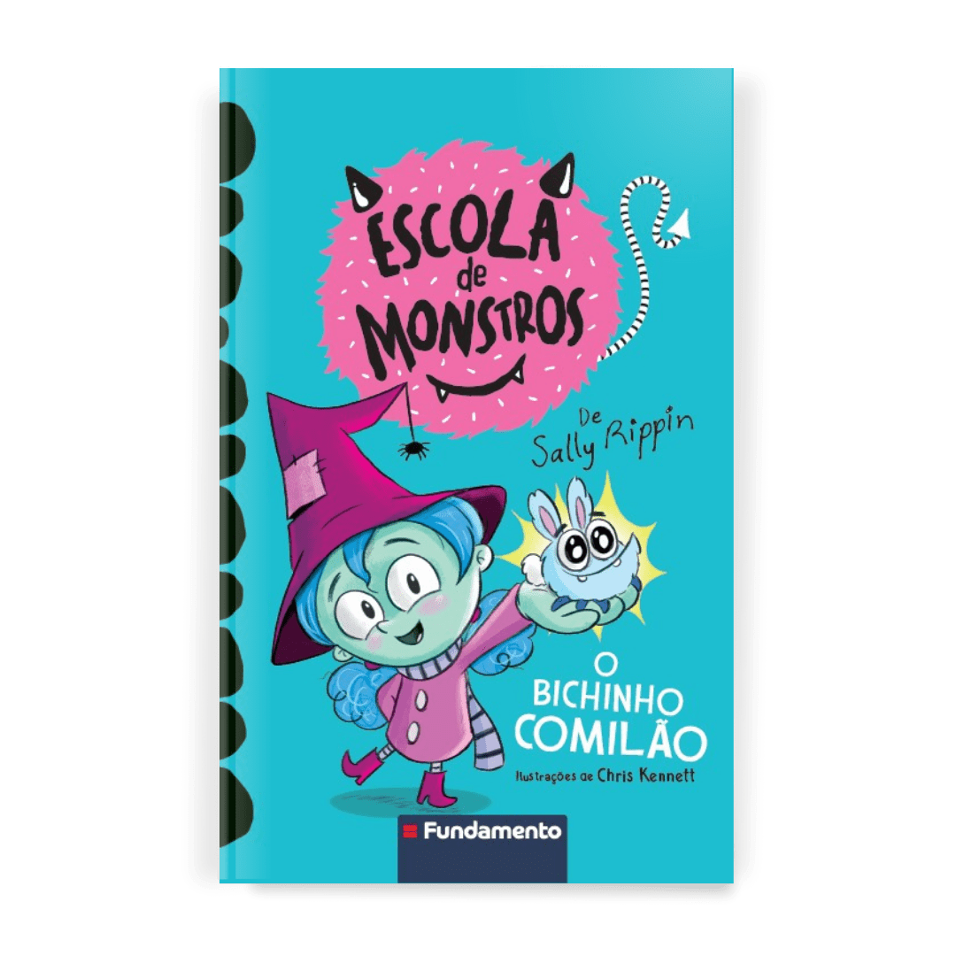 Escola de Monstros: o Bichinho Comilão - Editora Fundamento livro_infantil
