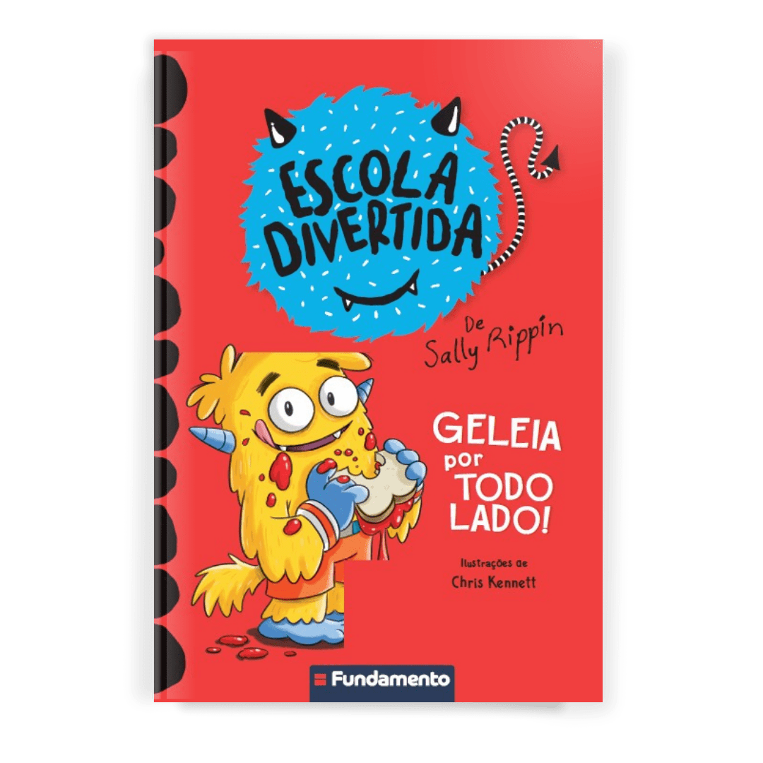 Escola Divertida 2: Geleia por Todo Lado! - Editora Fundamento livro_infantil