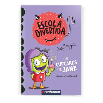 Escola Divertida 5: Os Cupcakes de Jane - Editora Fundamento livro_infantil