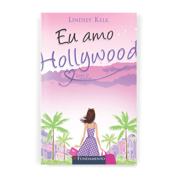 Eu Amo Hollywood - Editora Fundamento livro_infantil