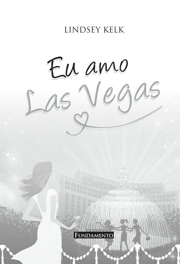 Eu Amo Las Vegas - Editora Fundamento livro_infantil