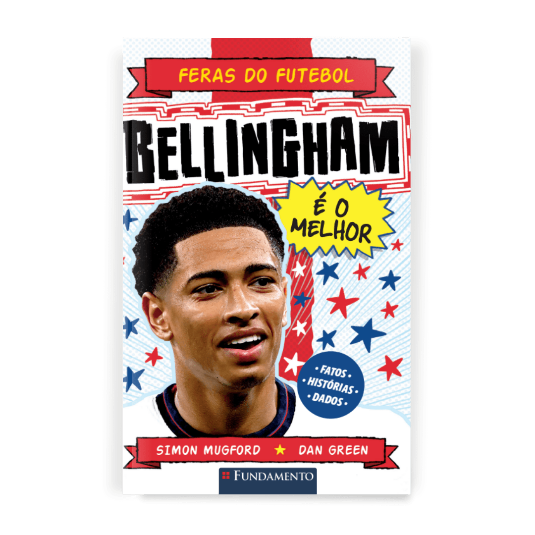 Feras do Futebol: Bellingham - Editora Fundamento livro_infantil