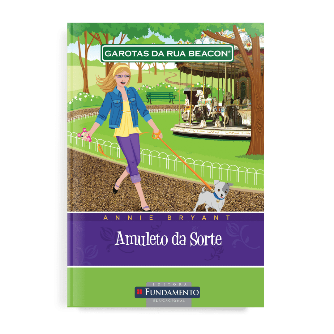 Garotas da Rua Beacon - Amuleto da Sorte - Editora Fundamento livro_infantil