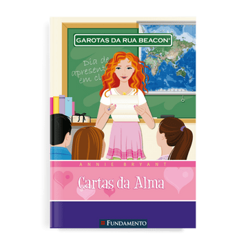 Garotas da Rua Beacon - Cartas da Alma - Editora Fundamento livro_infantil