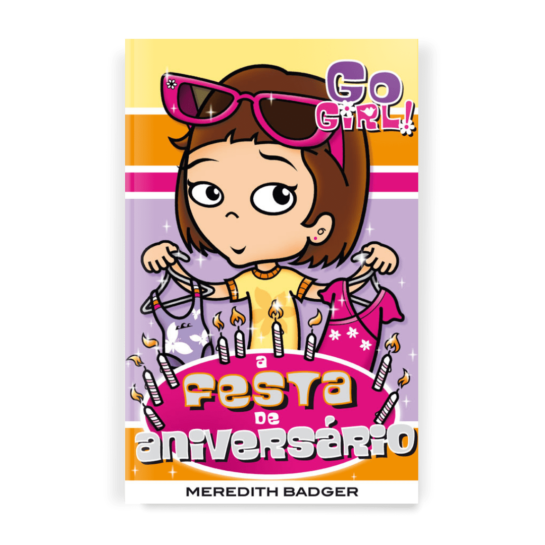 Go Girl - A Festa de Aniversário - Editora Fundamento livro_infantil