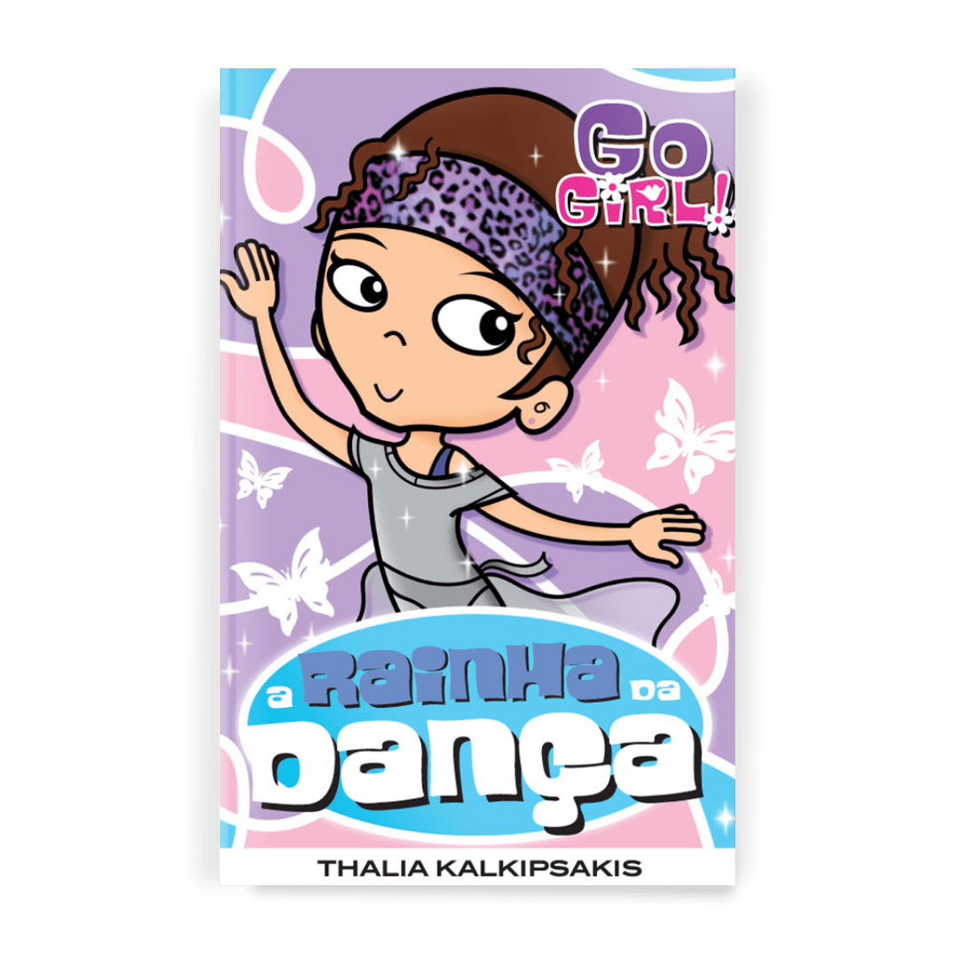 Go Girl - A Rainha Dança - Editora Fundamento livro_infantil