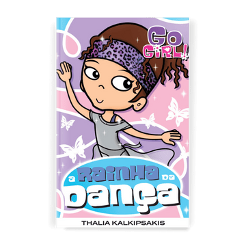 Go Girl - A Rainha Dança - Editora Fundamento livro_infantil