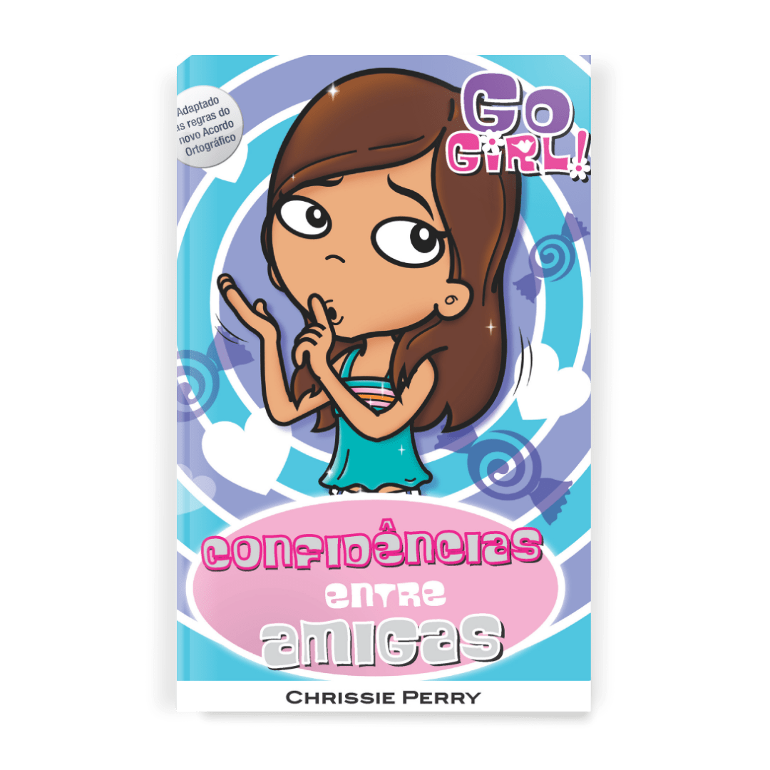Go Girl - Confidências entre Amigas - Editora Fundamento livro_infantil