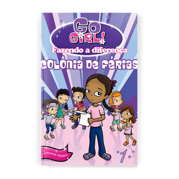 Go Girl Fazendo a Diferença - Colônia de Férias - Editora Fundamento livro_infantil