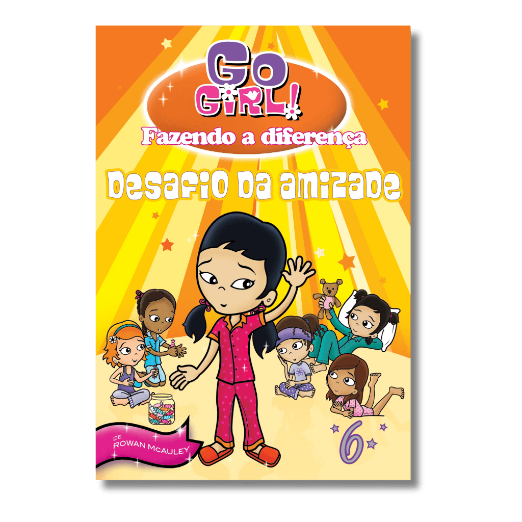 Go Girl Fazendo a Diferença - Desafio da Amizade - Editora Fundamento livro_infantil