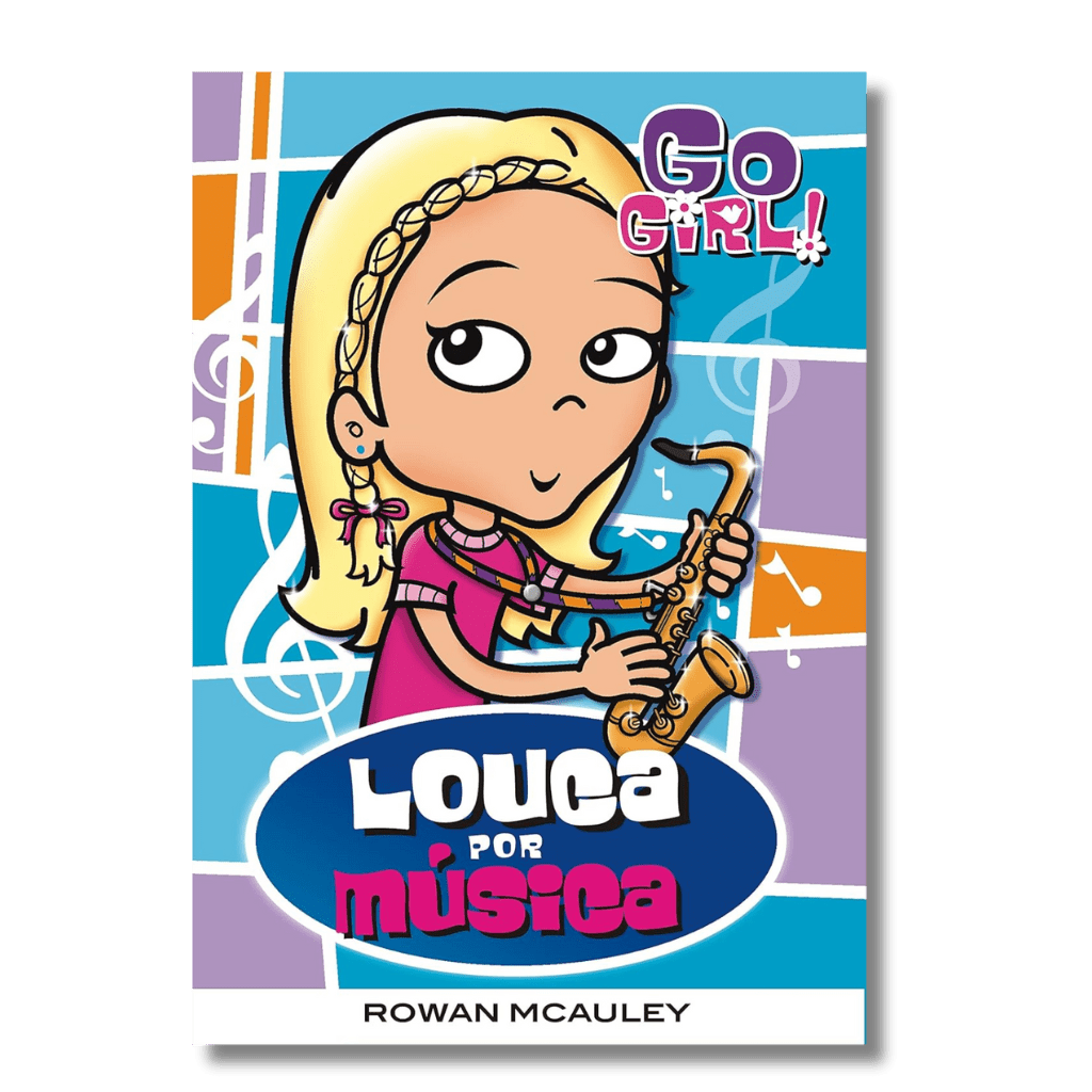 Go Girl - Louca por Música - Editora Fundamento livro_infantil