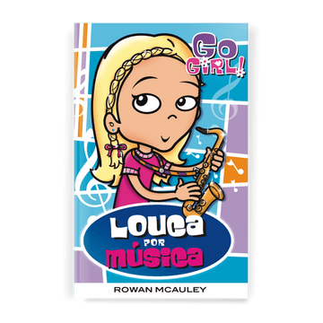 Go Girl - Louca por Música - Editora Fundamento livro_infantil
