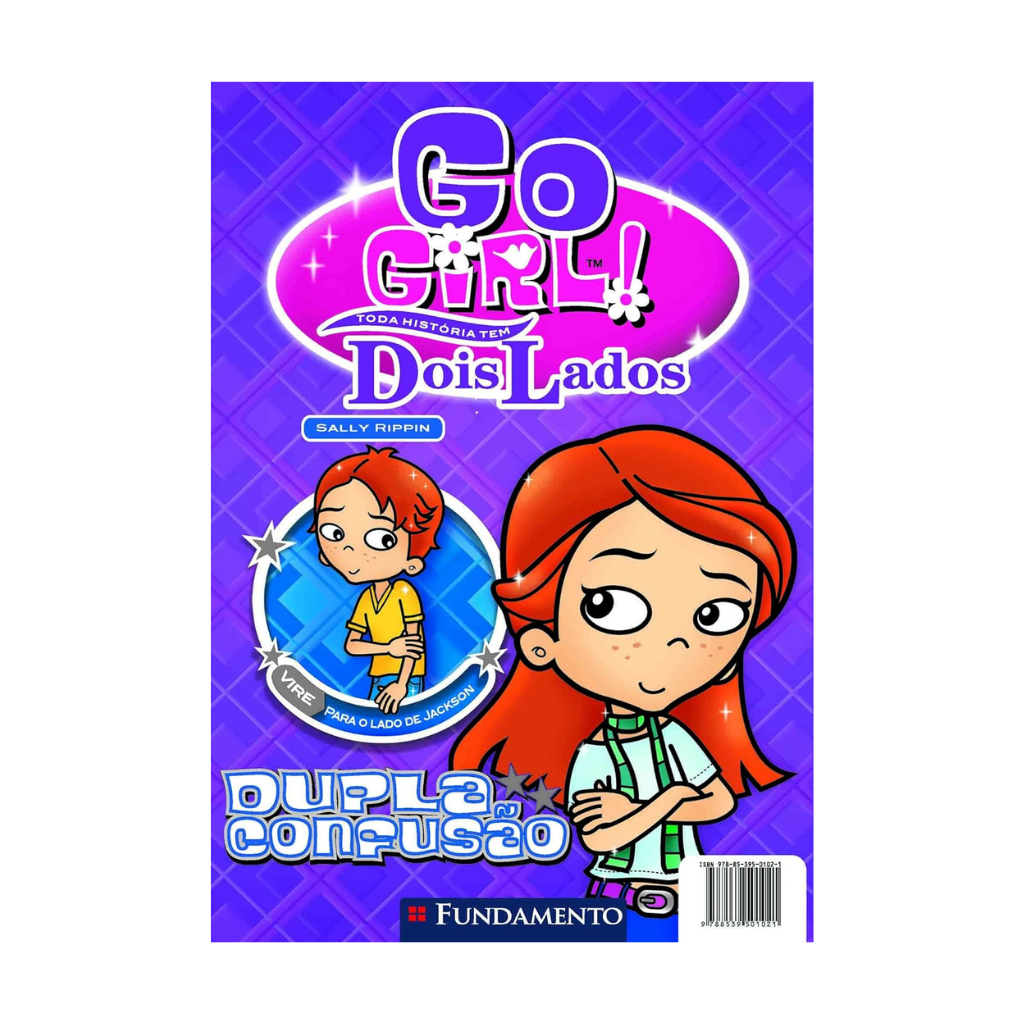 Go Girl Toda Historia Tem Dois Lados - Dupla Confusão - Editora Fundamento livro_infantil