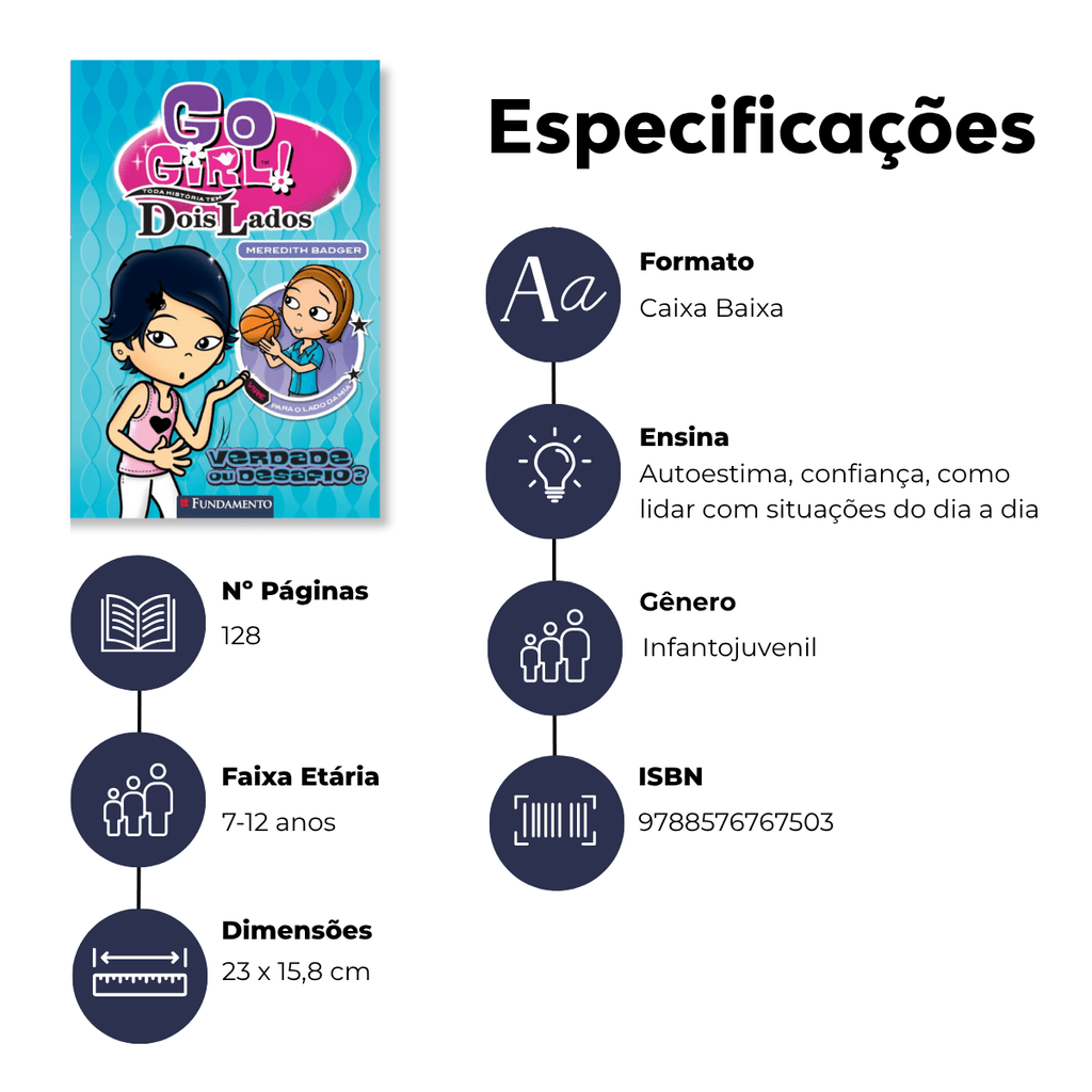 Go Girl Toda Historia Tem Dois Lados - Verdade ou Desafio - Editora Fundamento livro_infantil