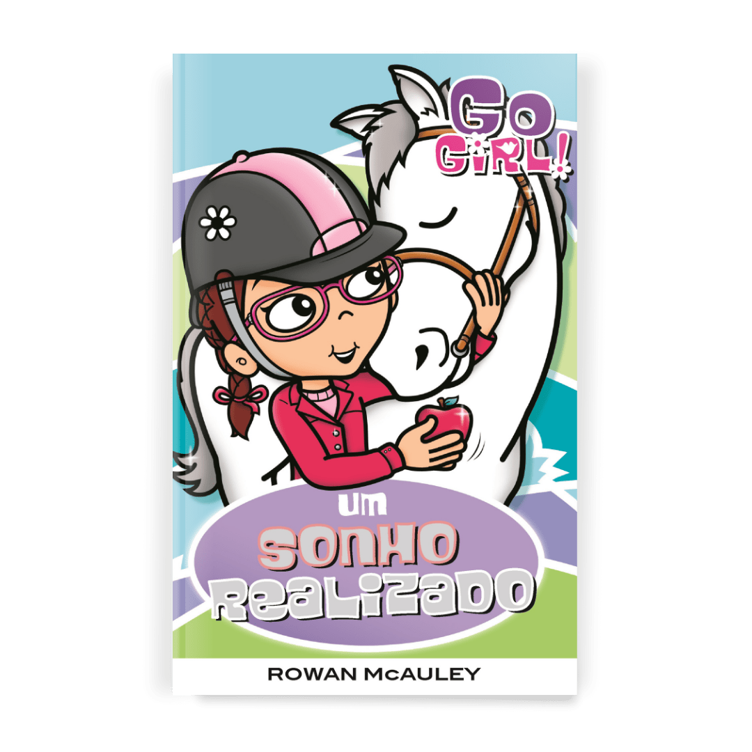 Go Girl - Um Sonho Realizado - Editora Fundamento livro_infantil