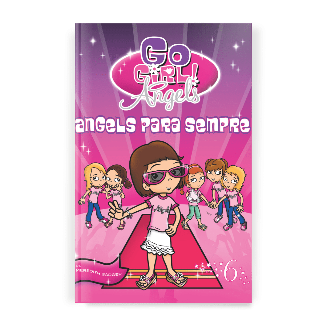 Go Girls Angels - Angels para Sempre - Editora Fundamento livro_infantil