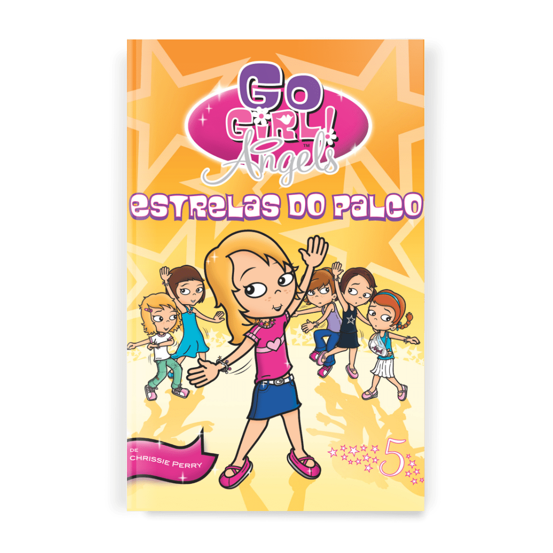 Go Girls Angels - Estrelas do Palco - Editora Fundamento livro_infantil