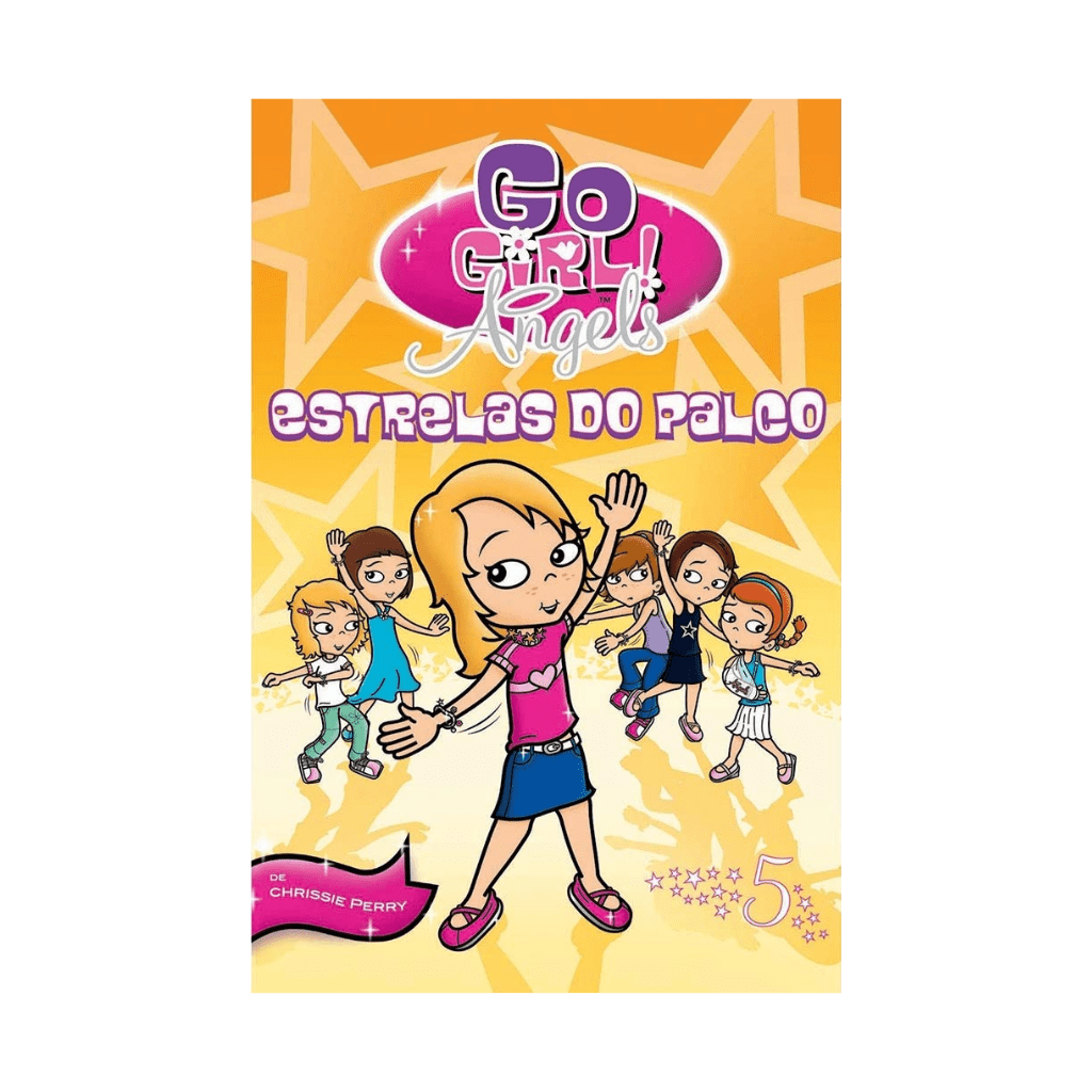 Go Girls Angels - Estrelas do Palco - Editora Fundamento livro_infantil