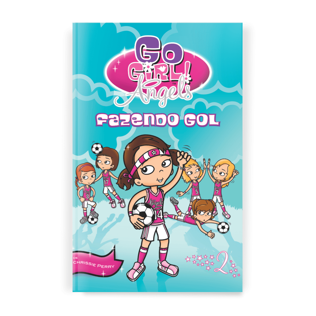 Go Girls Angels - Fazendo Gol - Editora Fundamento livro_infantil