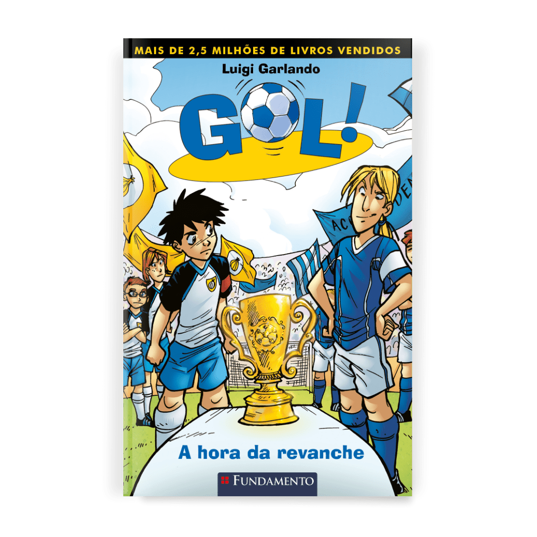 Gol 10 - A Hora da Revanche - Editora Fundamento livro_infantil