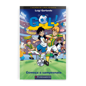 Gol 3 - Começa o Campeonato - Editora Fundamento livro_infantil