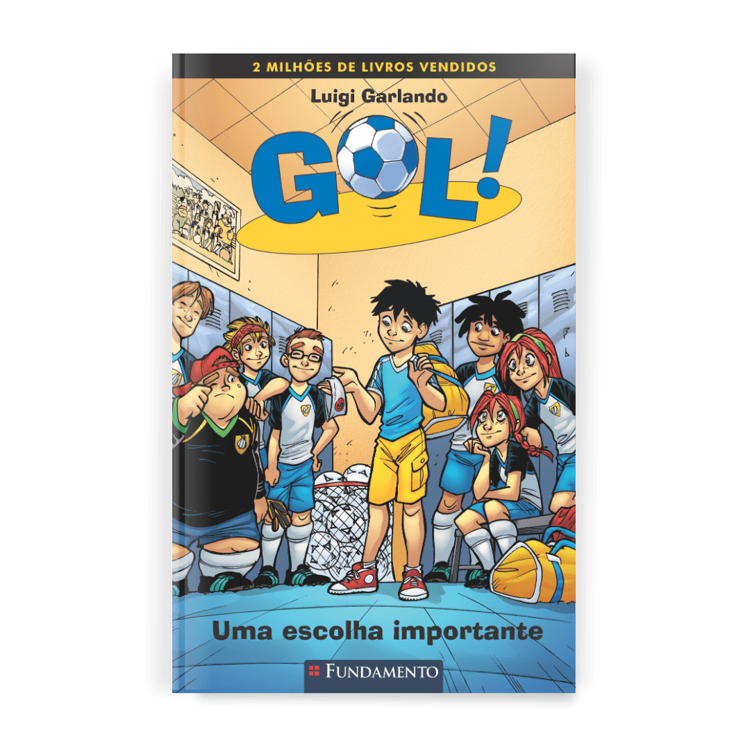 Gol 7 - Uma Escolha Importante - Editora Fundamento livro_infantil