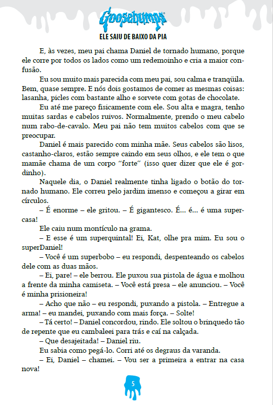 Goosebumps - Ele Saiu de Baixo da Pia - Editora Fundamento livro_infantil