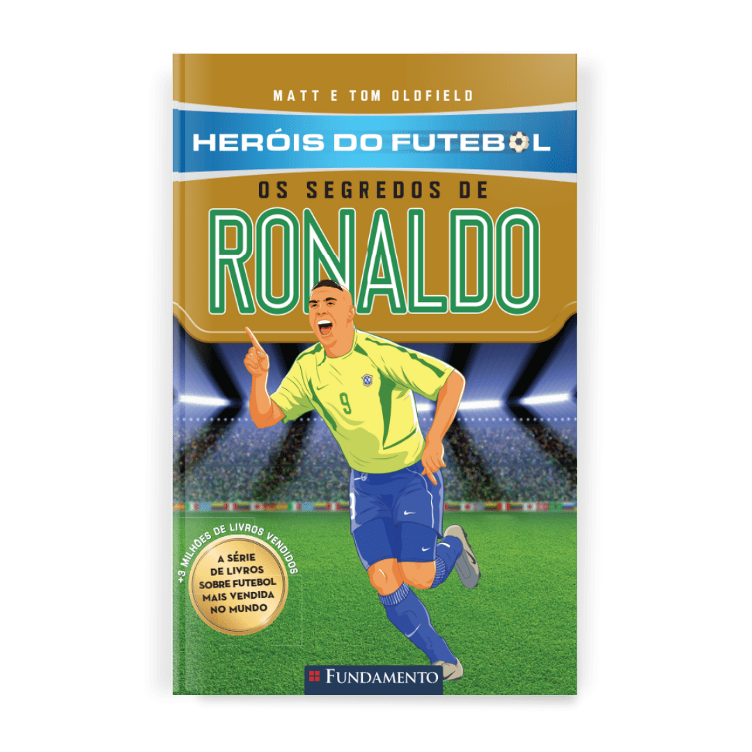 Heróis do Futebol: Os Segredos de Ronaldo - Editora Fundamento livro_infantil