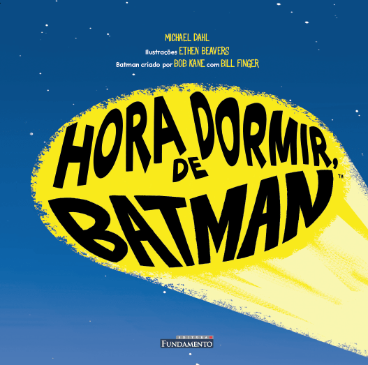 Hora de Dormir, Batman - Editora Fundamento livro_infantil
