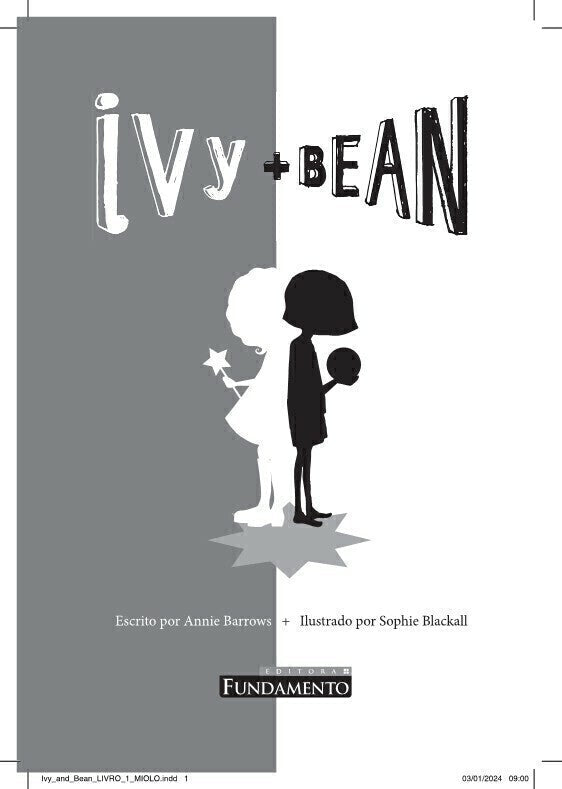 Ivy + Bean 01 - Editora Fundamento livro_infantil
