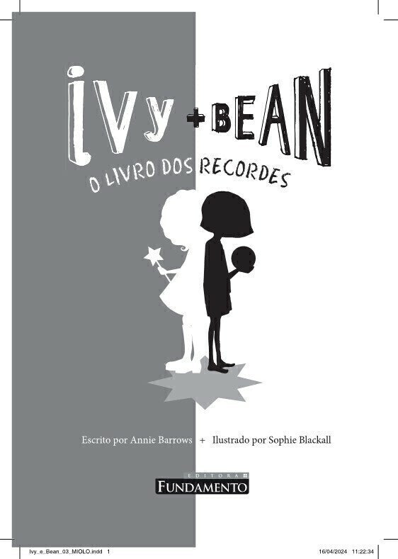 Ivy + Bean 03 - O Livro dos Recordes - Editora Fundamento livro_infantil